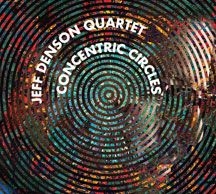 Denson Jeff (Quartet) - Concentric Circles in the group CD / Jazz/Blues at Bengans Skivbutik AB (1916536)
