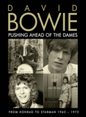 Bowie David - Pushing Ahead Of The Dames (Dvd Doc