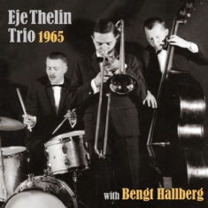 Thelin Eje Trio With Bengt Hallberg - 1965