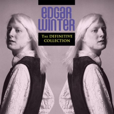 Winter Edgar - Definitive Collection