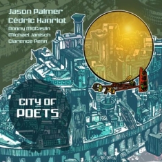Palmer Jason & Cedric Hanriot - City Of Poets
