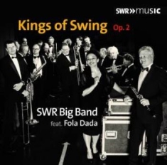 Dada Fola / Paquette Pierre / Swr - Kings Of Swing, Op. 2