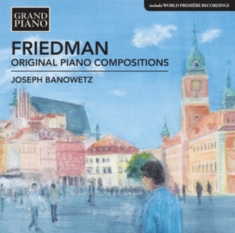 Friedman Ignaz - Original Piano Compositions