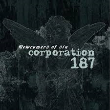 Corporation 187 - Newcomers Of Sin in the group CD / Hårdrock/ Heavy metal at Bengans Skivbutik AB (1941054)