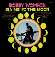 Bobby Womack - Fly Me To The Moon