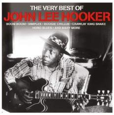 Hooker John Lee - Very Best Of John Lee Hooker
