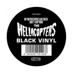 Hellacopters - My Mephistophelean Creed / Don't Stop Now