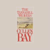Tannahill Weavers - Cullen Bay