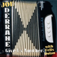 Derrane Joe - Give Us Another