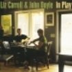 Carroll Liz & John Doyle - In Play in the group CD / Elektroniskt at Bengans Skivbutik AB (1968824)