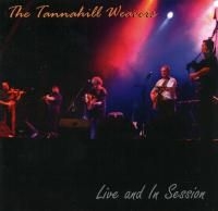 Tannahill Weavers - Live And In Session in the group CD / Elektroniskt at Bengans Skivbutik AB (1968842)
