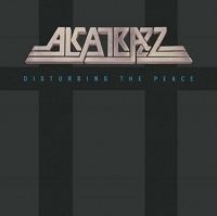 Alcatrazz - Disturbing The Peace