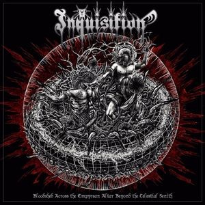 Inquisition - Bloodshed Across The Empyrean Altar Beyond The