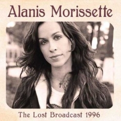 Alanis Morissette - Lost Broadcast The (Live Fm Broadca