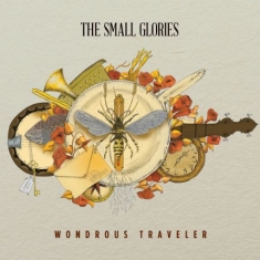 Small Glories - Wondrous Traveler