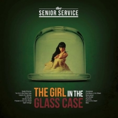 Senior Service - Girl In The Glass Case