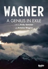 Wagner - A Genius In Exile
