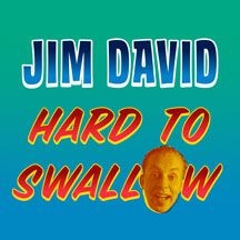 David Jim - Hard To Swallow in the group CD / Pop at Bengans Skivbutik AB (2004268)