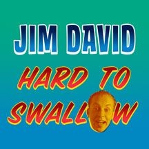 David Jim - Hard To Swallow in the group OTHER / Övrigt /  at Bengans Skivbutik AB (2004268)