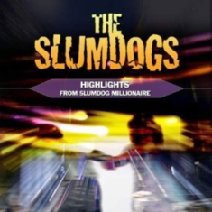 Slumdogs - Highlights From Slumdog Millionaire