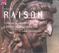 André Raison/ Schoonbroodt - Messe Du Premier/Messe Du Deuziesme