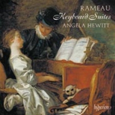 Rameau/ Angela Hewitt - Keyboard Suites
