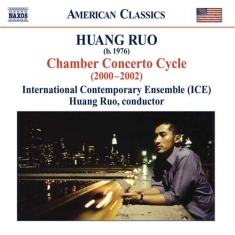 Huang: Ruo - Chamber Concertos 1-4