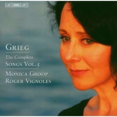 Grieg - Songs Vol 5
