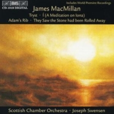 Macmillan James - Tryst /I /Adams Rib