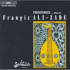 Ali-Zade Frangiz - Crossing Ii