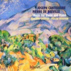 Canteloube/De Breville - Music For Violin And Piano
