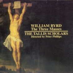 Byrd William - The Three Masses