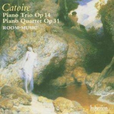 Catoire-Piano Trio&Qt,Ele