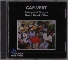Cap-Vert - Denti D'oro/ Batuque & Finaçon