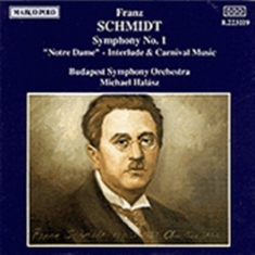 Schmidt Franz - Symphony No. 1