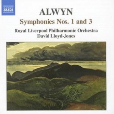Alwyn - Symphonies 1 & 3