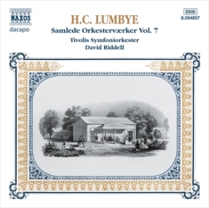 Lumbye Hans Christian - Samlede Orkestervaerker Vol 7