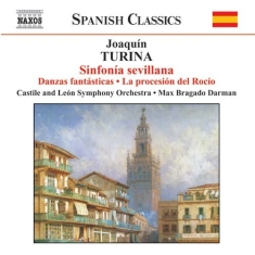 Turina Joaquin - Sinfonia Sevillana
