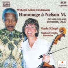 Kaiser-Lindermann Wilhelm - Hommage A Nelson Mandela