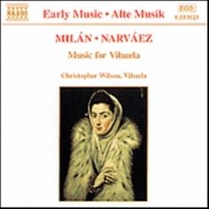 Milan/Narvaez - Music For Vihuela