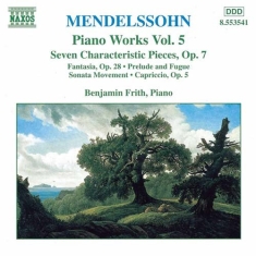 Mendelssohn Felix - Piano Works Vol 5