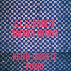 Jarrett Keith - G. I. Gurdjieff: Sacred Hymns