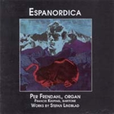Lindblad Adolf Fredrik - Organ Works, Two Songs