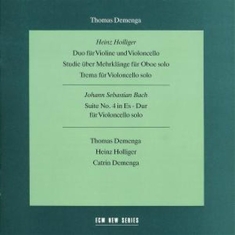 Demenga Thomas - Heinz Holliger / Johann Sebastian B