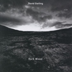 Darling David - Dark Wood