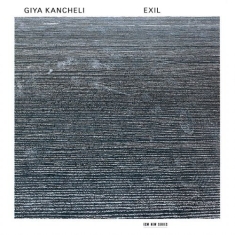 Kancheli Giya - Exil