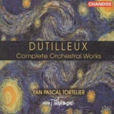 Dutilleux - Complete Orchestral Works