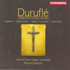Durufle - Complete Choral Works