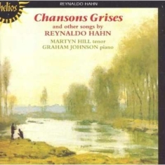 Hahn Reynaldo - Chansons Grises