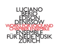 Berio / Denissow - Works For Voice And Chamber Ensembl